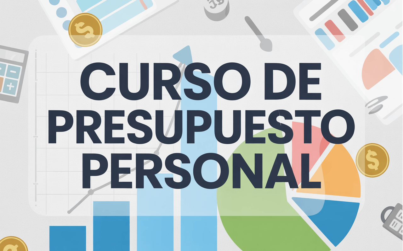 Curso de presupuesto personal